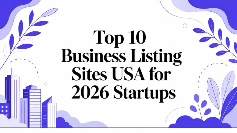 Top 10 Business Listing Sites USA for 2026 Startups