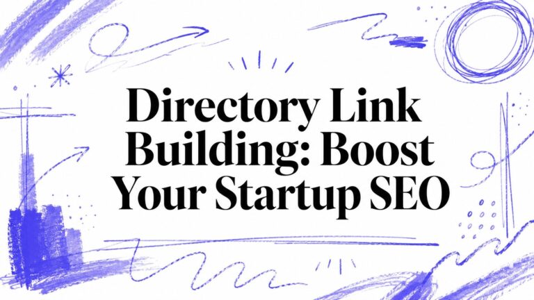Directory Link Building: Boost Your Startup SEO