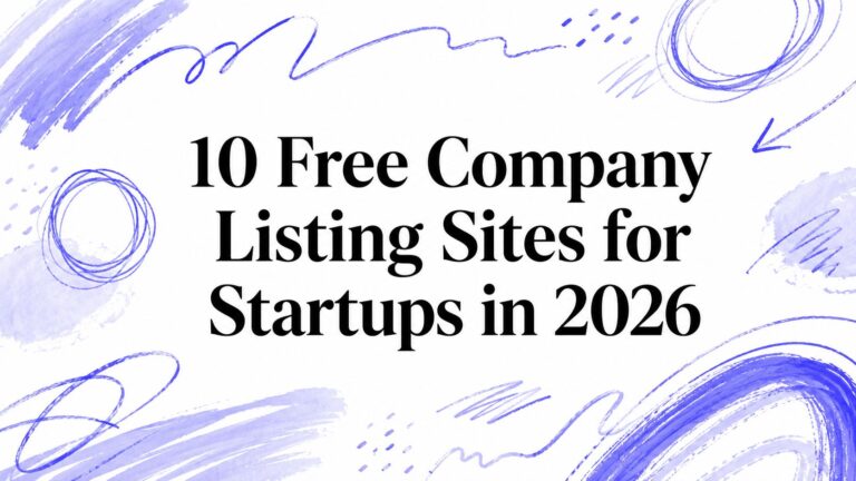 10 Free Company Listing Sites for Startups in 2026