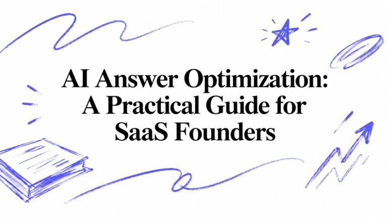 AI Answer Optimization: A Practical Guide for SaaS Founders