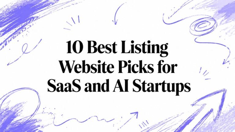 10 Best Listing Website Picks for SaaS and AI Startups