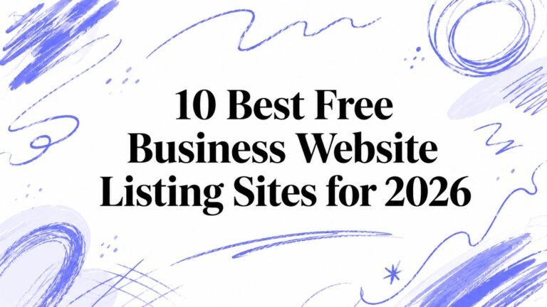 10 Best Free Business Website Listing Sites for 2026