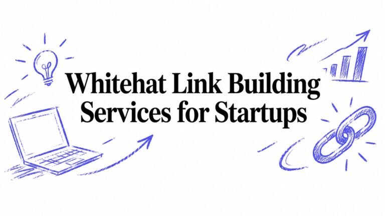 Whitehat Link Building Services for Startups